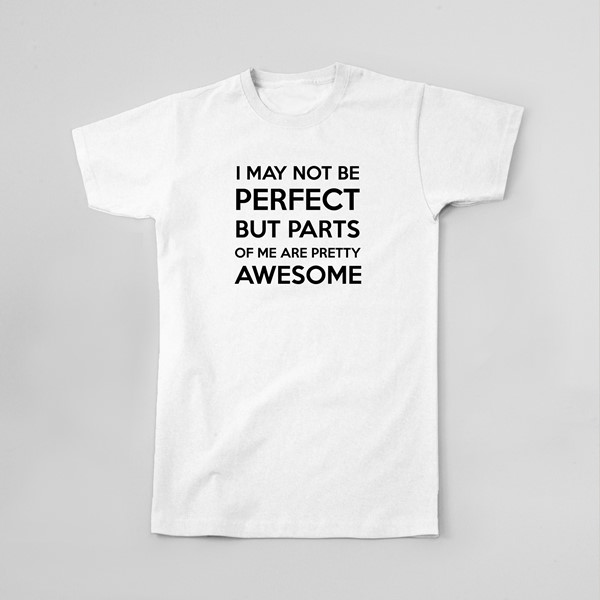 Majica I may not be perfect