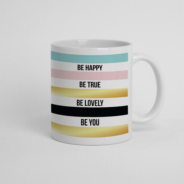 Skodelica Be happy be true be lovely