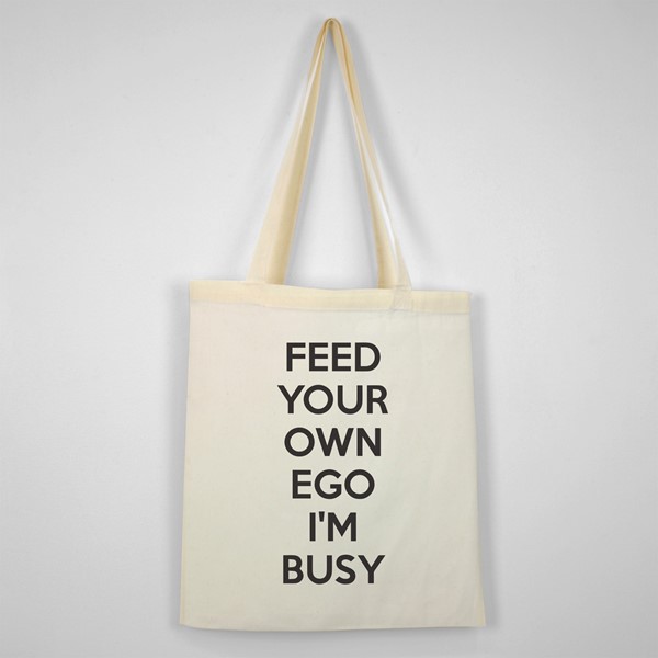 Bombažna vrečka Feed your own ego