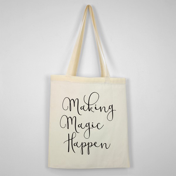 Bombažna vrečka Making magic happen