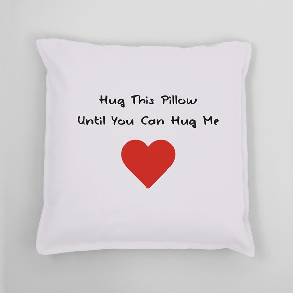 Vzglavnik Hug this pillow until you can hug me