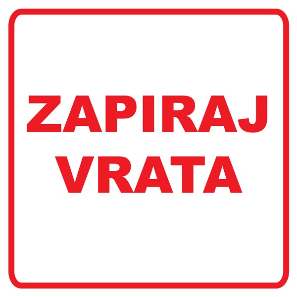 Nalepka Zapiraj vrata