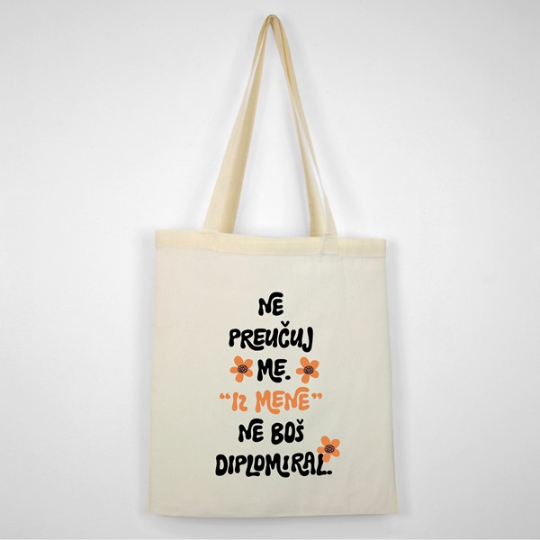 Bombažna vrečka Ne preucuj me