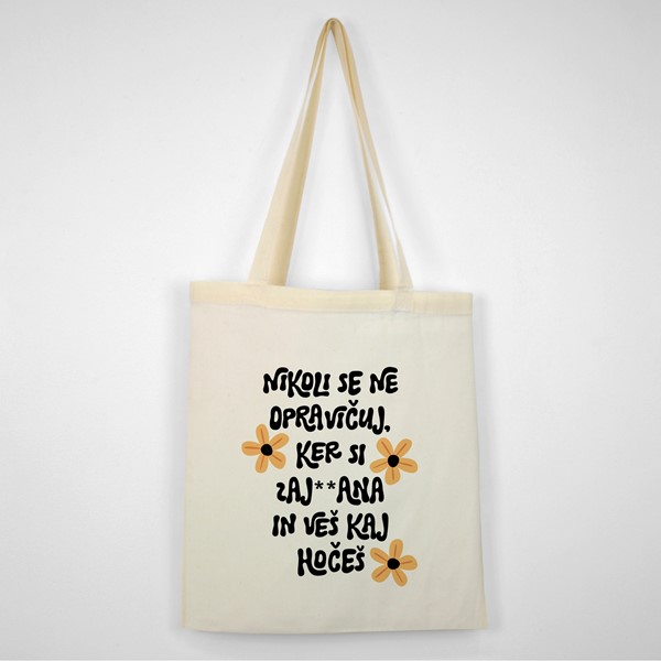 Bombažna vrečka Nikoli se ne opravicuj