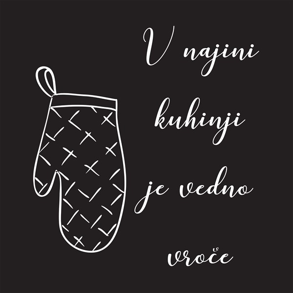 Predpasnik V najini kuhinji je vedno vroče