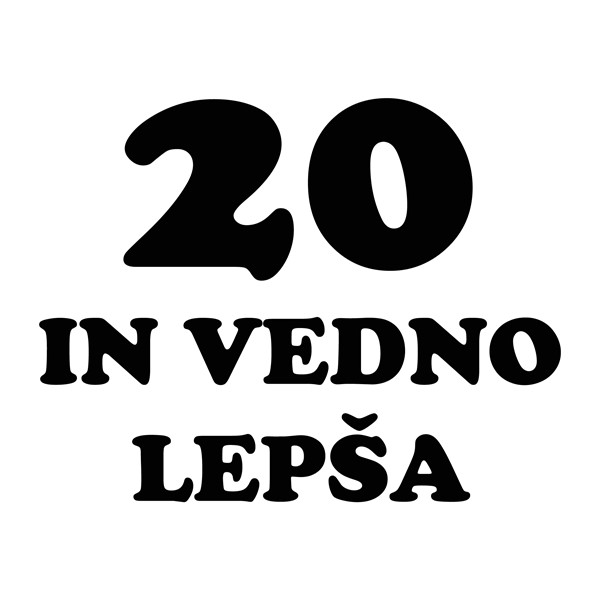 Majica 20 in vedno lepša