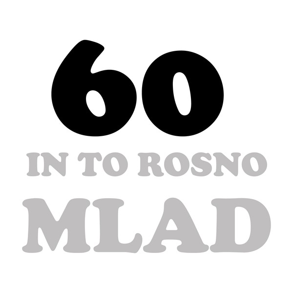 Majica 60 in to rosno mlad