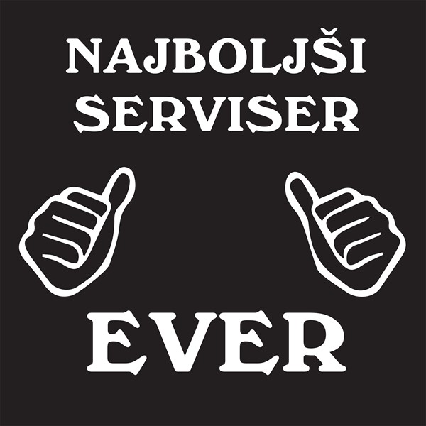 Majica Najboljši serviser ever