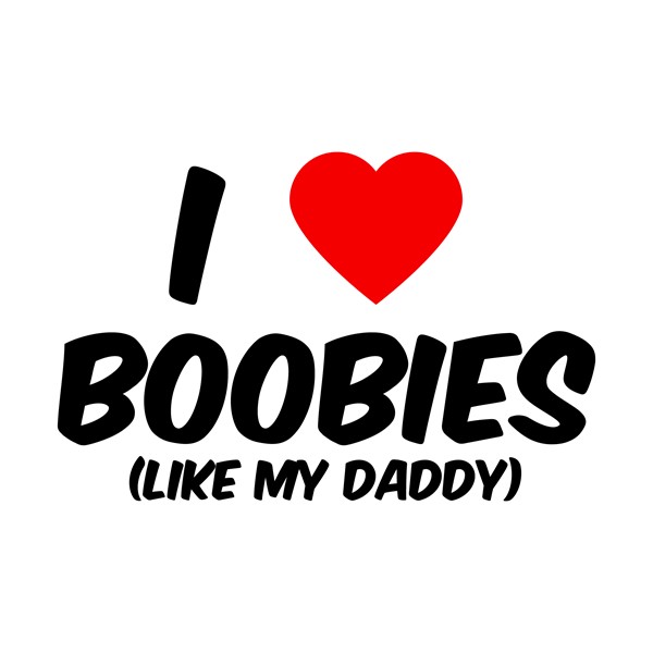 Body I love boobies
