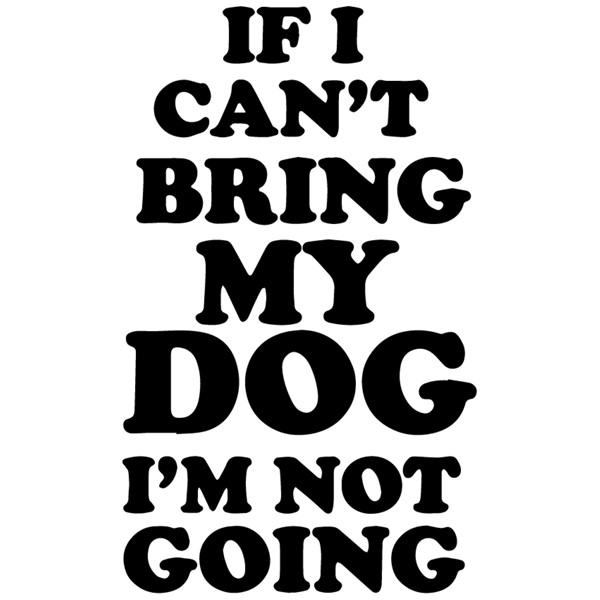 Bombažna vrečka If I cant bring my dog