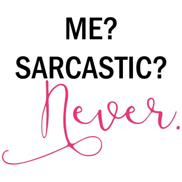 Bombažna vrečka Me sarcastic never