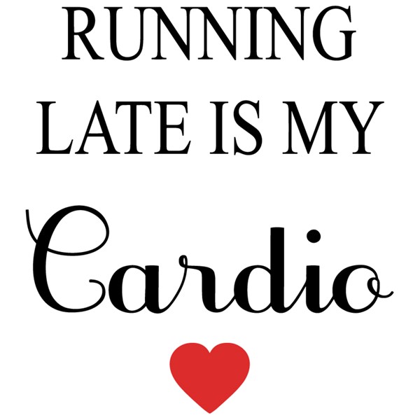 Bombažna vrečka Running late is my cardio