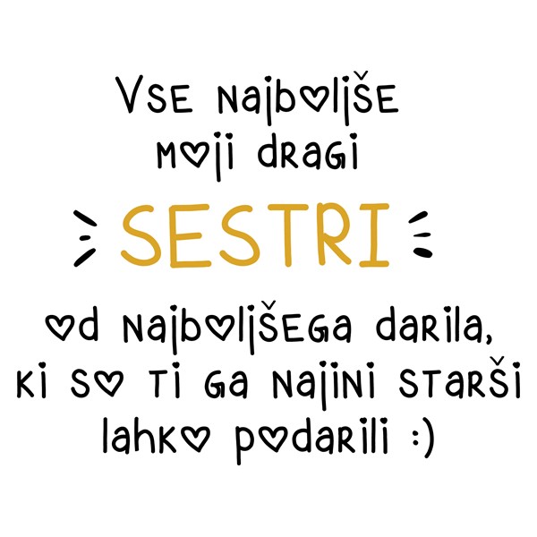 Vzglavnik Vse najboljše moji dragi sestri