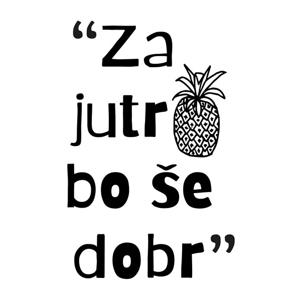 Kuhinjska krpa Za jutr bo se dobr