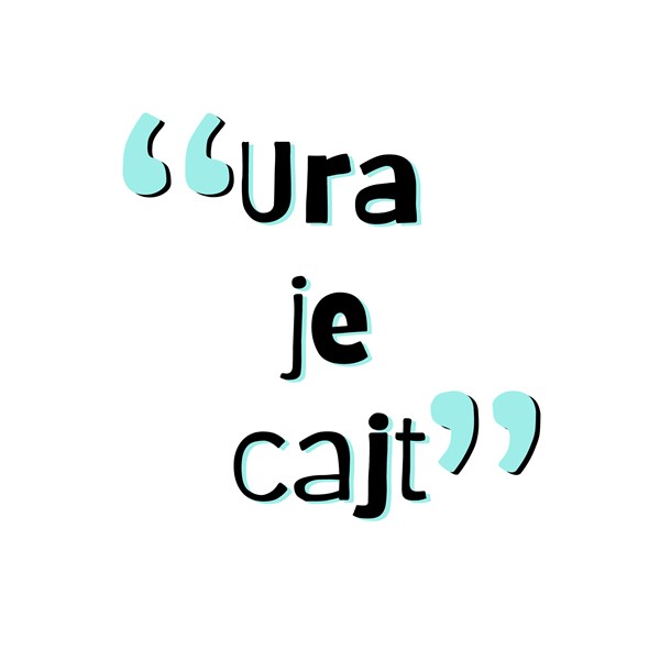 Skodelica Ura je cajt