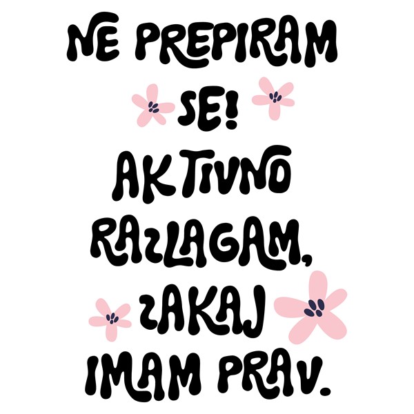 Bombažna vrečka Ne prepiram se