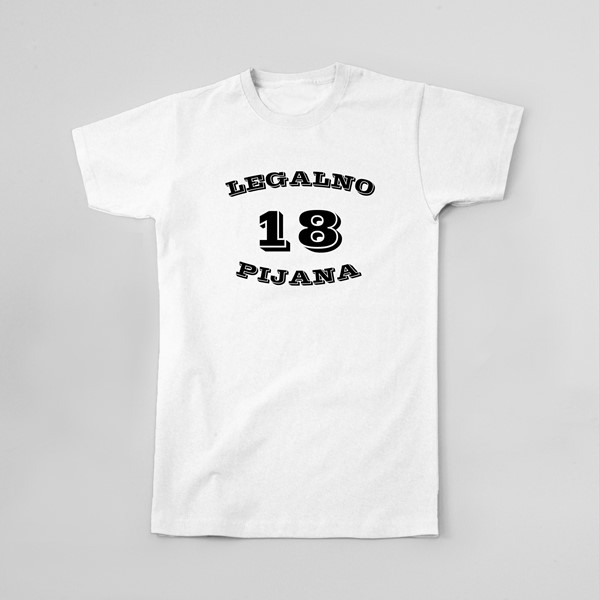 Majica Legalno 18 pijana
