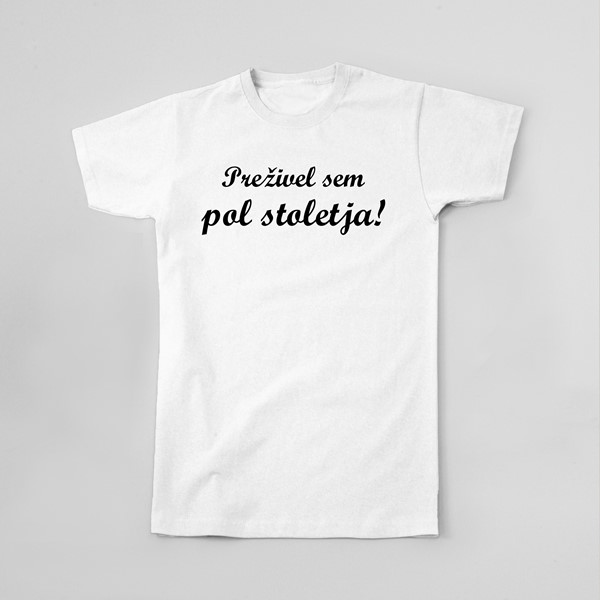 Majica Preživel sem pol stoletja