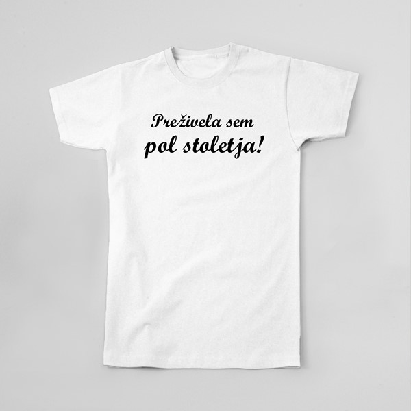 Majica Preživela sem pol stoletja