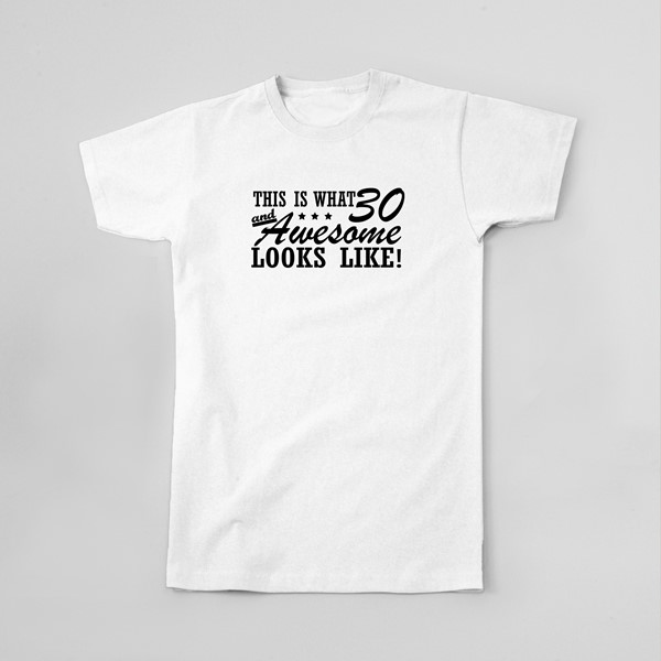 Majica This is what thirty and awesome