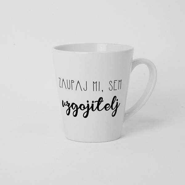 Skodelica Zaupaj mi, sem vzgojitelj
