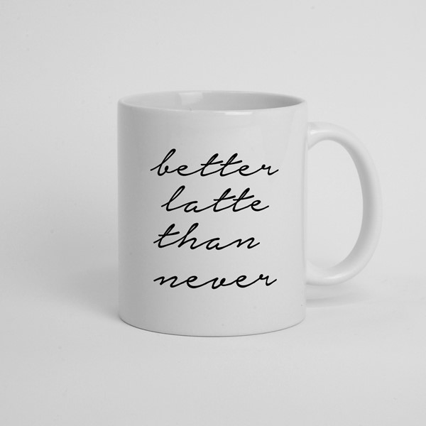 Skodelica Better late than never