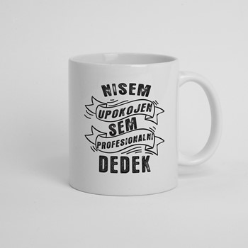Skodelica Sem profesionalni dedek