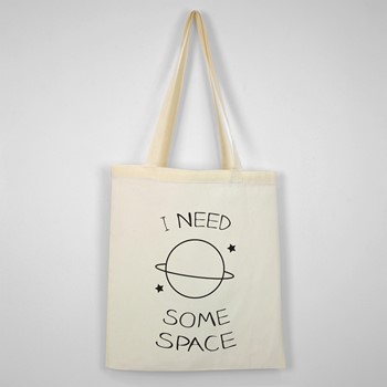 Bombažna vrečka I need some space
