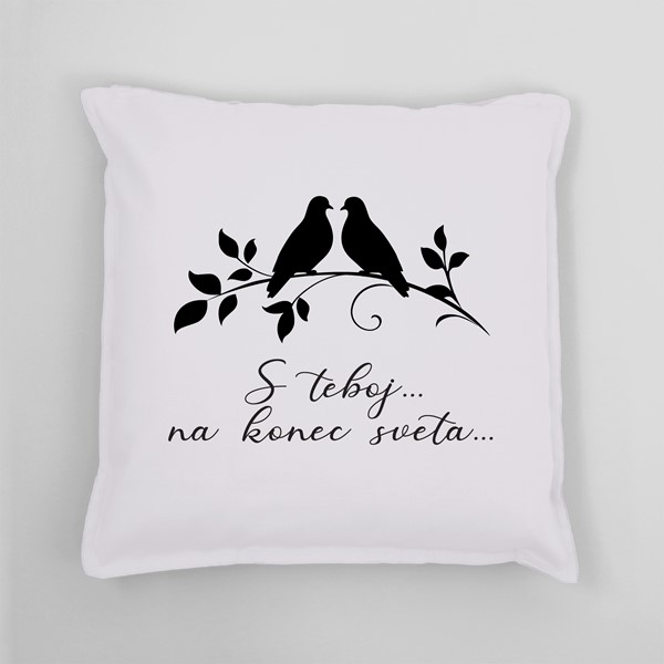 Vzglavnik S teboj na konec sveta