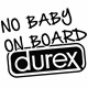 Nalepka No baby on board durex