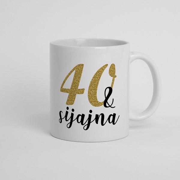 Skodelica 40 in sijajna