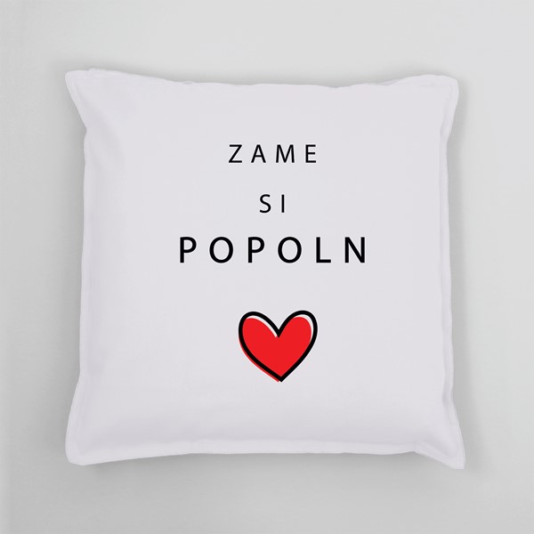 Vzglavnik Zame si popoln
