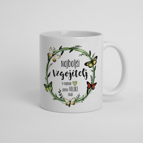 Skodelica Najboljsi vzgojitelj v majhnih srcih