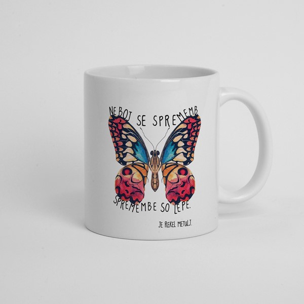 Skodelica Ne boj se sprememb