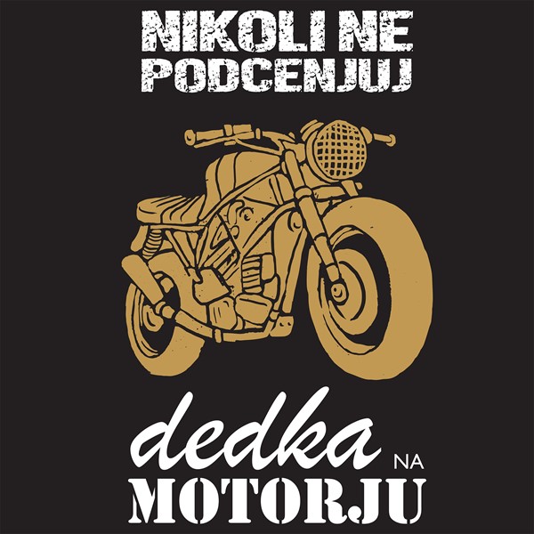 Majica Dedek na motorju