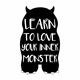 Majica Learn to love your inner monster
