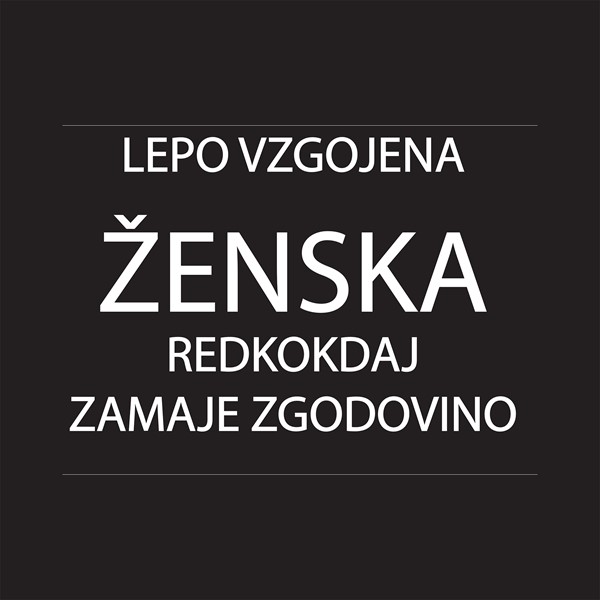 Majica Lepo vzgojena ženska redko zamaje zgodovino