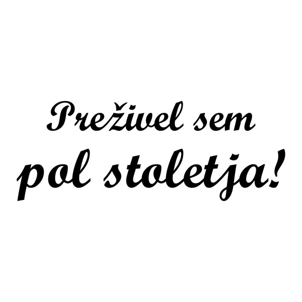 Majica Preživel sem pol stoletja