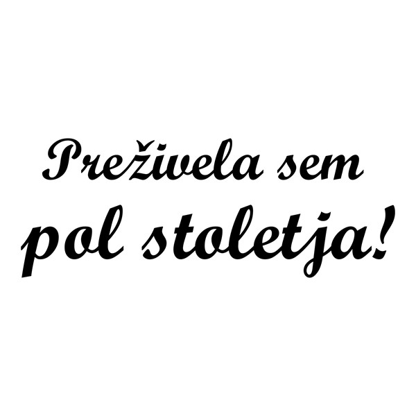 Majica Preživela sem pol stoletja