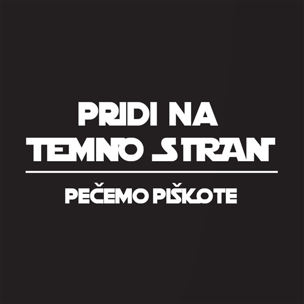 Majica Pridi na temno stran, pečemo piškote