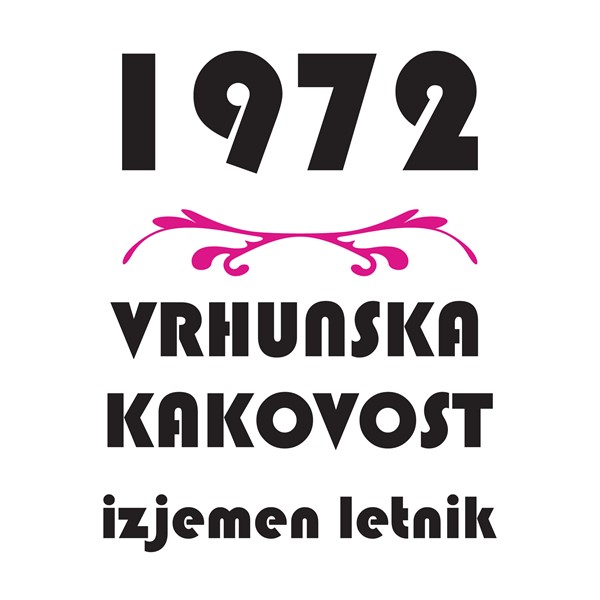 Majica Vrhunska kakovost, izjemen letnik