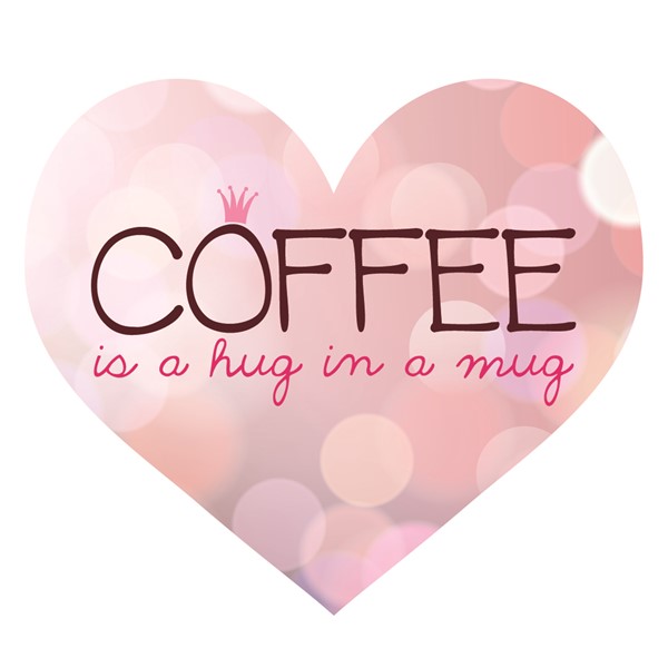 Skodelica Coffee is a hug in a mug