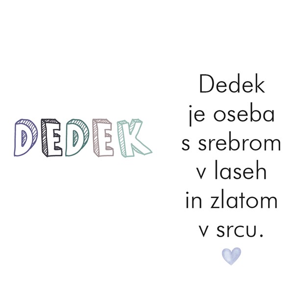 Skodelica Dedek je oseba s srebrom v laseh