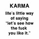 Skodelica Karma life little way of saying