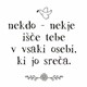 Skodelica Nekdo nekje išče tebe v vsaki osebi