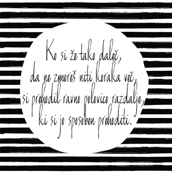 Skodelica Ko si že tako daleč, da ne zmoreš niti koraka