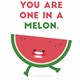 Skodelica You are one in a melon 01