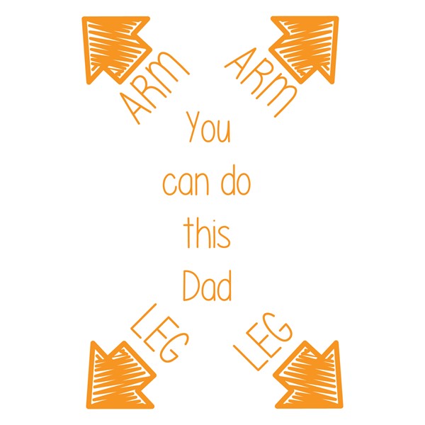 Body You can do this dad