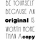 Bombažna vrečka Be yourself because an original is worth more than a copy 02