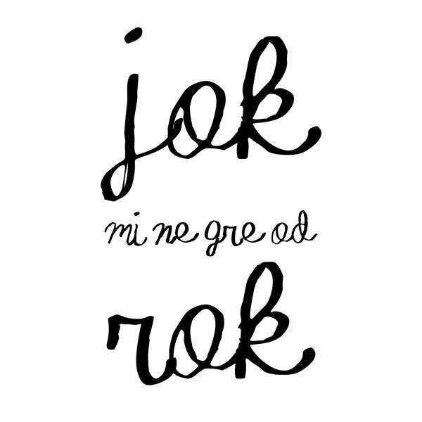 Skodelica Jok mi ne gre od rok